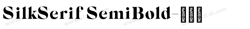 SilkSerif SemiBold字体转换